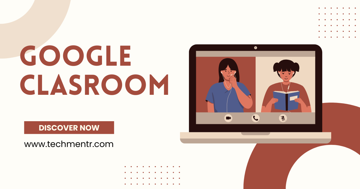 How to Use Google Classroom